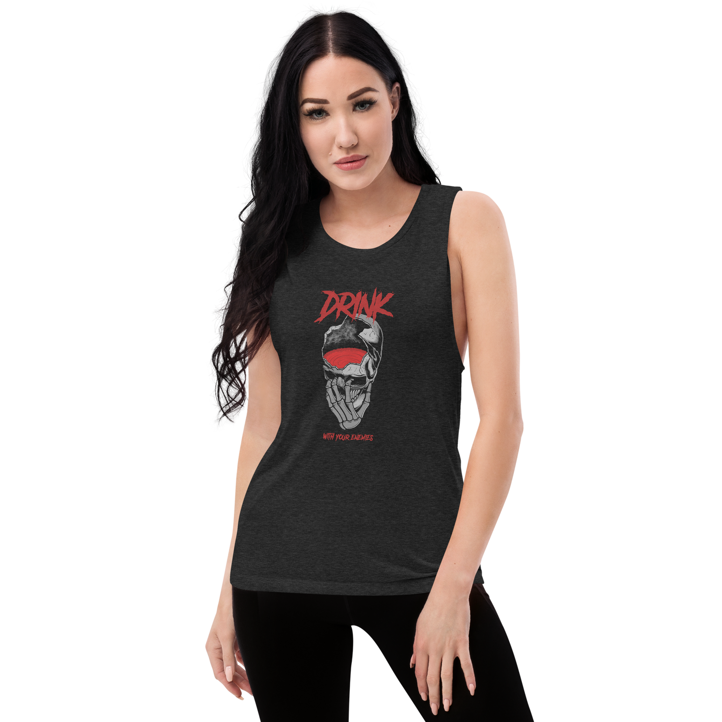 Womens-Drink wish your Enemies- Muscle Tank